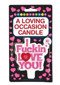 I Fuckin Love You Candle