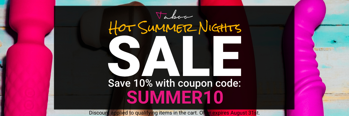 Hot Summer Nights Sale at TabooAdultToys.com