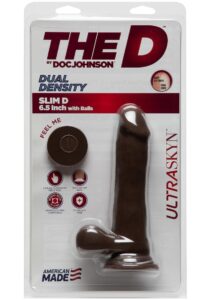 The D Slim D Ultraskyn Dildo with Balls 6.5in - Chocolate