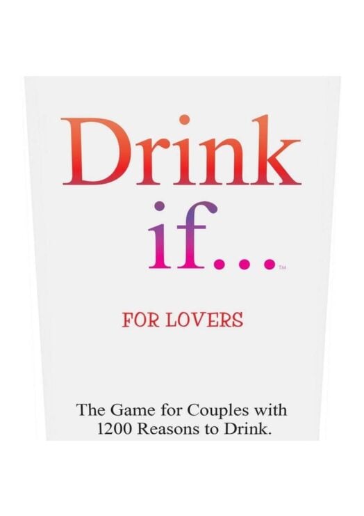 Drink If.... for Lovers Game